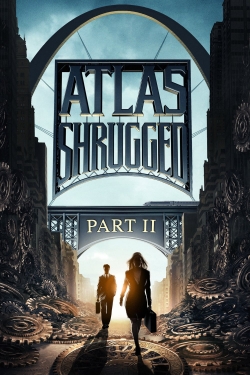 Watch Atlas Shrugged: Part II movies free hd online