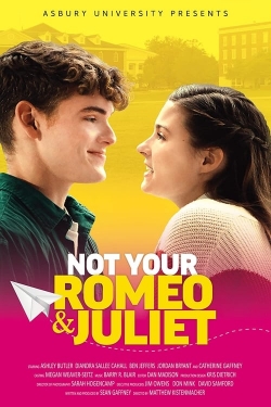 Watch Not Your Romeo & Juliet movies free hd online