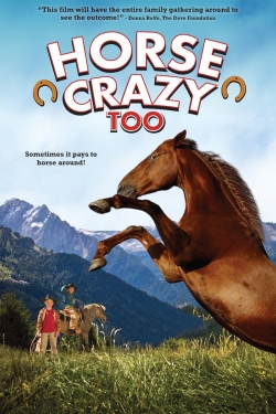 Watch Horse Crazy 2: The Legend of Grizzly Mountain movies free hd online