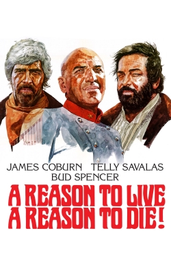 Watch A Reason to Live, a Reason to Die movies free hd online