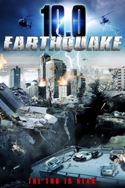 Watch 10.0 Earthquake movies free hd online