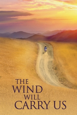 Watch The Wind Will Carry Us movies free hd online