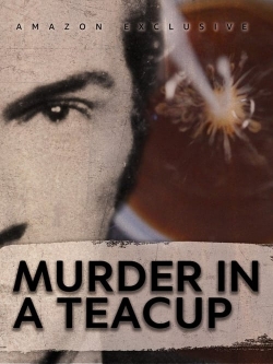 Watch Murder in a Teacup movies free hd online