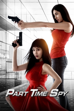 Watch Part-time Spy movies free hd online