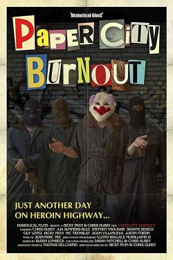 Watch Paper City Burnout movies free hd online