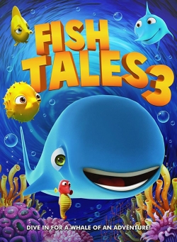 Watch Fishtales 3 movies free hd online