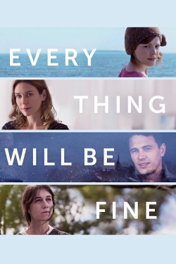 Watch Every Thing Will Be Fine movies free hd online