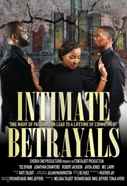 Watch Intimate Betrayals movies free hd online