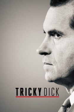 Watch Tricky Dick movies free hd online