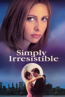 Watch Simply Irresistible movies free hd online