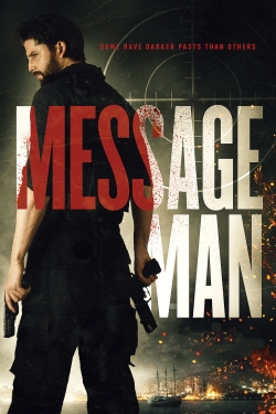 Watch Message Man movies free hd online