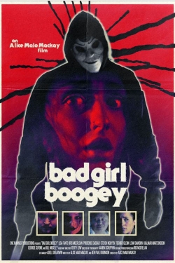 Watch Bad Girl Boogey movies free hd online