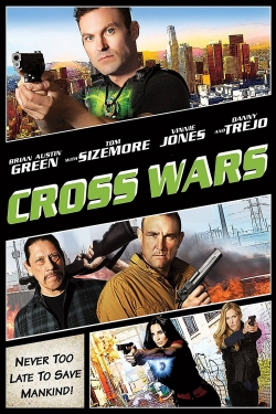 Watch Cross Wars movies free hd online