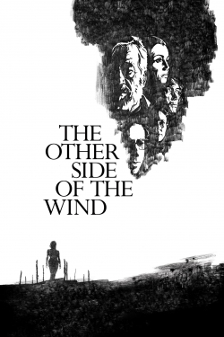 Watch The Other Side of the Wind movies free hd online