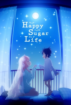 Watch Happy Sugar Life movies free hd online