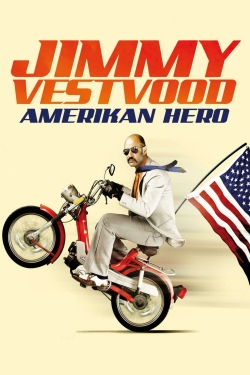 Watch Jimmy Vestvood: Amerikan Hero movies free hd online