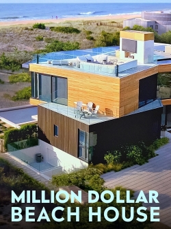 Watch Million Dollar Beach House movies free hd online