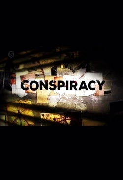 Watch Conspiracy movies free hd online