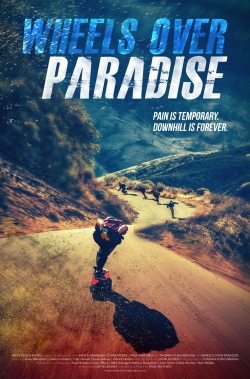 Watch Wheels Over Paradise movies free hd online