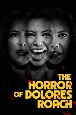 Watch The Horror of Dolores Roach movies free hd online