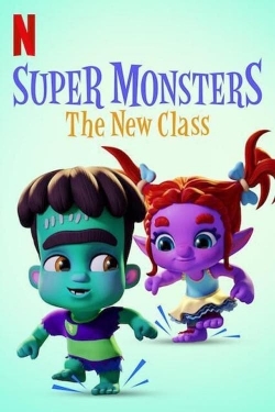 Watch Super Monsters: The New Class movies free hd online