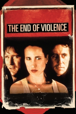 Watch The End of Violence movies free hd online