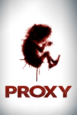 Watch Proxy movies free hd online