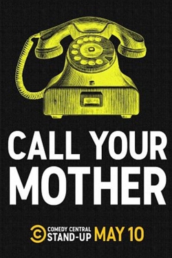 Watch Call Your Mother movies free hd online