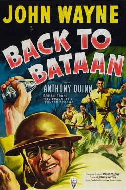 Watch Back to Bataan movies free hd online