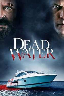 Watch Dead Water movies free hd online