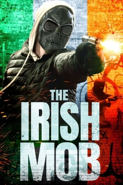 Watch The Irish Mob movies free hd online