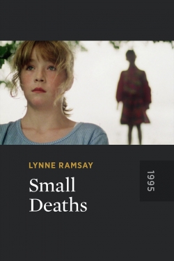 Watch Small Deaths movies free hd online