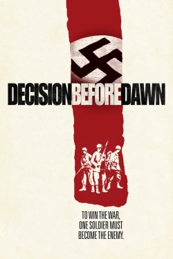 Watch Decision Before Dawn movies free hd online