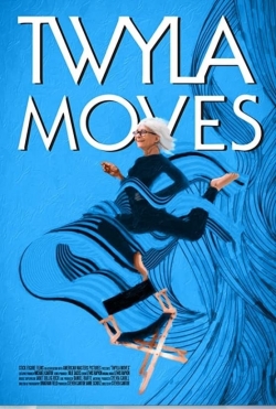 Watch Twyla Moves movies free hd online