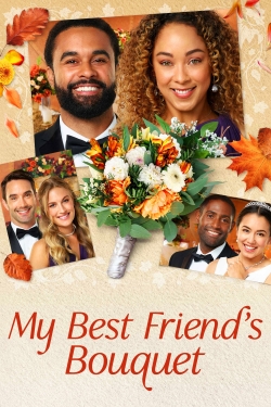 Watch My Best Friends Bouquet movies free hd online