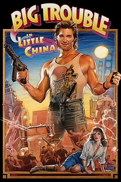 Watch Big Trouble in Little China movies free hd online