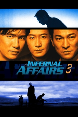 Watch Infernal Affairs III movies free hd online