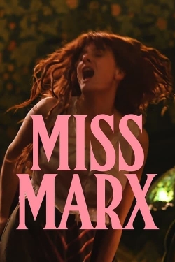 Watch Miss Marx movies free hd online