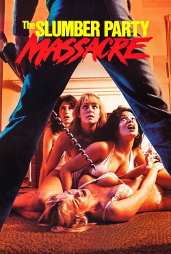 Watch The Slumber Party Massacre movies free hd online