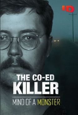 Watch The Co-Ed Killer: Mind of a Monster movies free hd online