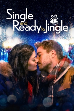 Watch Single and Ready to Jingle movies free hd online