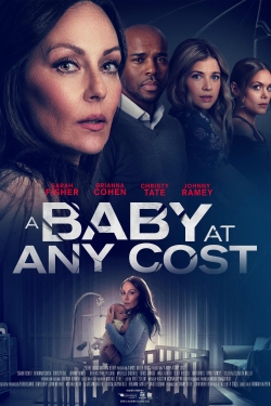 Watch A Baby at Any Cost movies free hd online