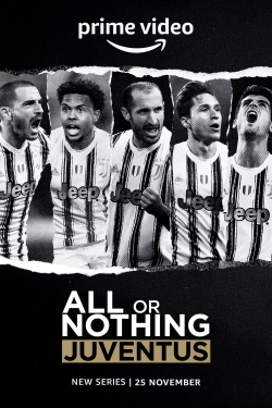 Watch All or Nothing: Juventus movies free hd online