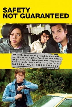 Watch Safety Not Guaranteed movies free hd online