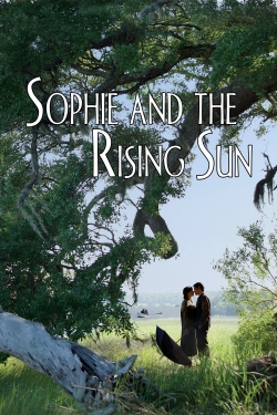 Watch Sophie and the Rising Sun movies free hd online