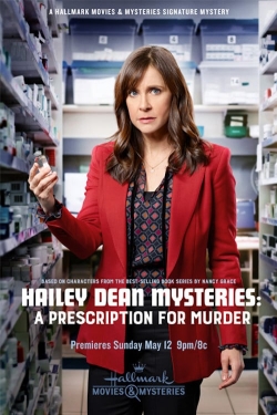 Watch Hailey Dean Mystery: A Prescription for Murder movies free hd online