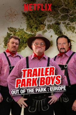 Watch Trailer Park Boys: Out of the Park: Europe movies free hd online