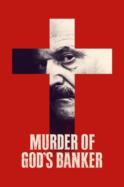 Watch Murder of God's Banker movies free hd online