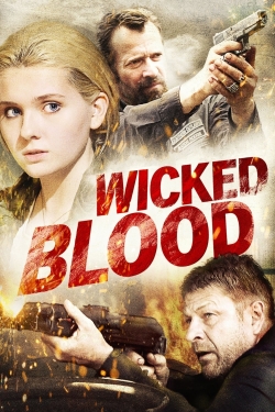 Watch Wicked Blood movies free hd online