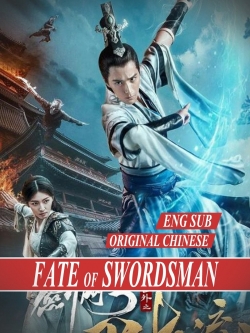 Watch The Fate of Swordsman movies free hd online